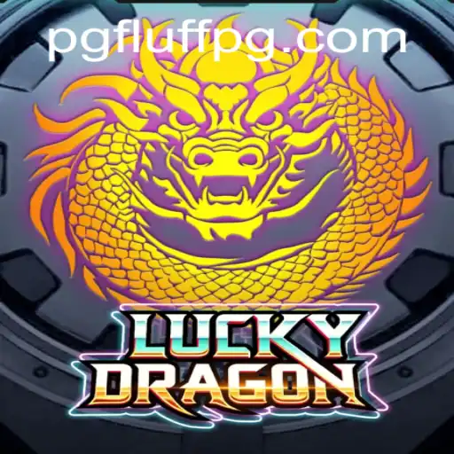 Descubra o Fascinante Mundo de LuckyDragon: Diversão e Aventura com FLUFF PG