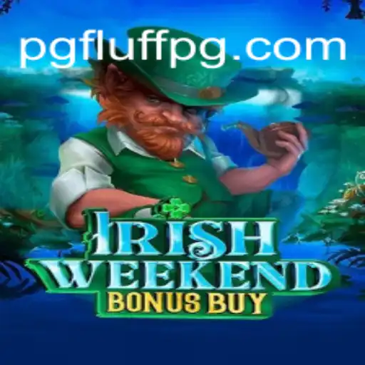 IrishWeekendBonusBuy: Descubra Tudo Sobre Este Excitante Jogo de Cassino